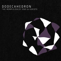 Dodecahedron (With Daisy Duo & Guests) CD1 Mp3