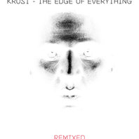 The Edge Of Everything - Remixed Mp3
