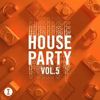 Toolroom House Party Vol. 5 Mp3