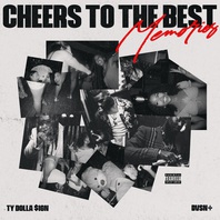 Cheers To The Best Memories (With Ty Dolla $ign) Mp3