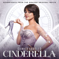 Cinderella (Soundtrack From The Amazon Original Movie) Mp3