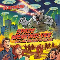 Space Werewolves Will Be The End Of Us All Mp3