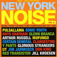 New York Noise Vol. 2 (Music From The New York Underground 1977-1984) Mp3