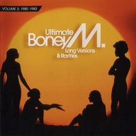 Ultimate Boney M. (Long Versions & Rarities Vol. 2: 1980-1983) Mp3