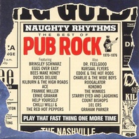 Naughty Rhythms: The Best Of Pub Rock CD1 Mp3