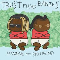 Trust Fund Babies Mp3