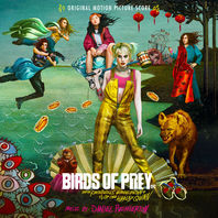 Birds Of Prey: And The Fantabulous Emancipation Of One Harley Quinn (Original Motion Picture Score) Mp3