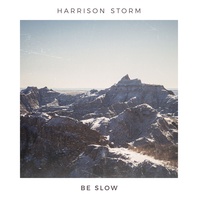 Be Slow (EP) Mp3