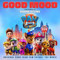 Good Mood (Original Song From Paw Patrol: The Movie) (CDS) Mp3