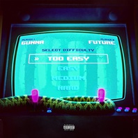 Too Easy (Feat. Future) (CDS) Mp3