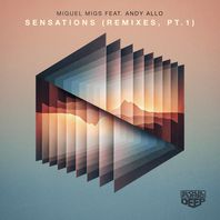 Sensations Remixes Pt. 1 (Feat. Andy Allo) Mp3