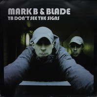 Ya Don't See The Signs (CDS) Mp3