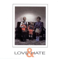 Love & Hate (Vinyl) Mp3