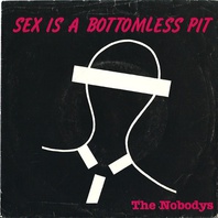 Sex Is A Bottomless Pit (VLS) Mp3