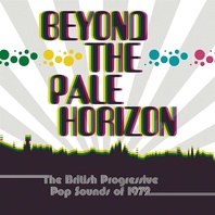 Beyond The Pale Horizon (The British Progressive Pop Sounds Of 1972) CD1 Mp3