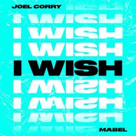 I Wish (Feat. Mabel) (CDS) Mp3