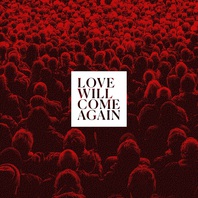Love Will Come Again Mp3
