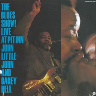 The Blues Show! Live At Pit Inn (With Carey Bell) (Vinyl) Mp3