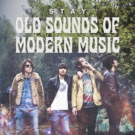 Old Sounds Of Modern Music Mp3