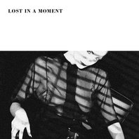 Lost In A Moment (CDS) Mp3