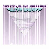 Deception, Oil And Laser Beams (EP) Mp3