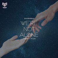 We're Not Alone Chapter 1: It's You (EP) Mp3