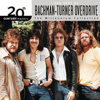 20Th Century Masters - The Millennium Collection: The Best Of Bachman-Turner Overdrive Mp3