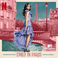 Emily In Paris (Soundtrack From The Netflix Series) Mp3
