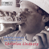 And Friends Play Christian Lindberg Mp3