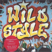 Wild Style - 25Th Anniversary Edition (Original Soundtrack) CD1 Mp3