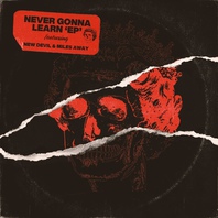Never Gonna Learn (EP) Mp3