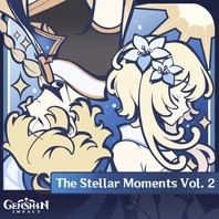 Genshin Impact - The Stellar Moments Vol. 2 (Original Game Soundtrack) Mp3
