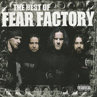 The Best Of Fear Factory Mp3