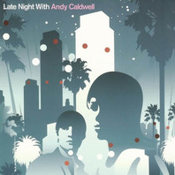 Late Night With Andy Caldwell Mp3