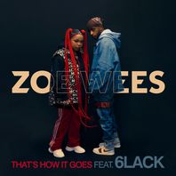That's How It Goes (Feat. 6Lack) (CDS) Mp3