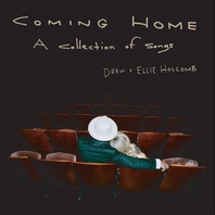 Coming Home: A Collection Of Songs (With Ellie Holcomb) Mp3