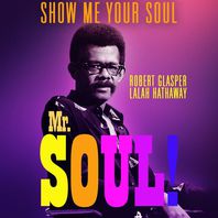 Show Me Your Soul (Feat. Robert Glasper) (CDS) Mp3