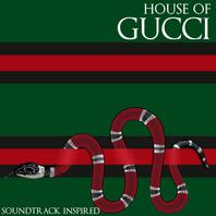 House Of Gucci (Soundtrack Inspired) Mp3
