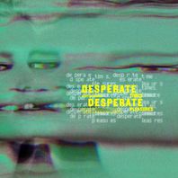 Desperate Times Desperate Pleasures (EP) Mp3