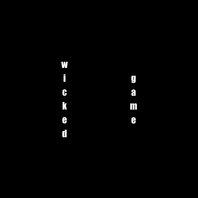 Wicked Game (Feat. Yasmin Hansen) (EP) Mp3