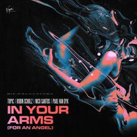 In Your Arms (For An Angel) (Feat. Robin Schulz, Nico Santos & Paul Van Dyk) (CDS) Mp3