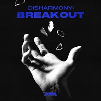 Disharmony : Break Out Mp3