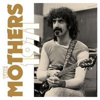 The Mothers 1971 (Super Deluxe Edition) CD1 Mp3