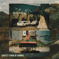 Lowest Form Of Animal (EP) Mp3