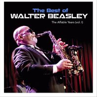 The Best Of Walter Beasley: The Affable Years Vol. 1 Mp3
