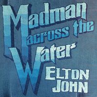 Madman Across The Water (Deluxe Edition) CD1 Mp3
