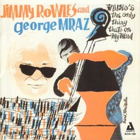 Music's The Only Thing That's On My Mind (With George Mraz) (Vinyl) Mp3