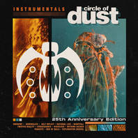 Circle Of Dust (25Th Anniversary Edition) (Instrumentals) Mp3