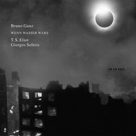 T. S. Eliot, Giorgos Seferis: Wenn Wasser Wäre Mp3