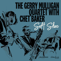 Soft Shoes (With Chet Baker) (Reissued 2018) Mp3